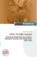 1975-76 Aba Season edito da Bellum Publishing