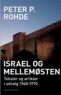 Israel Og Mellemosten di P. Rohde Peter P. Rohde edito da Lindhardt Og Ringhof