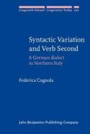 Syntactic Variation And Verb Second di Federica Cognola edito da John Benjamins Publishing Co