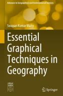 Essential Graphical Techniques In Geography di Swapan Kumar Maity edito da Springer Verlag, Singapore