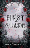 First Guard di Greenwood Laura Greenwood edito da Independently Published