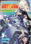 Easygoing Territory Defense by the Optimistic Lord: Production Magic Turns a Nameless Village Into the Strongest Fortified City (Light Novel) Vol. 3 di Sou Akaike edito da Seven Seas Entertainment
