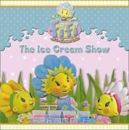 The Ice Cream Show. edito da HarperCollins Children's Books