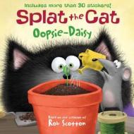 Splat the Cat: Oopsie-Daisy di Rob Scotton edito da HARPER FESTIVAL