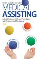 Pocket Guide for Medical Assisting: Administrative and Clinical Procedures di Kathryn A. Booth, Leesa Whicker, Terri D. Wyman edito da MCGRAW HILL BOOK CO