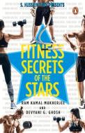 Fitness Secrets of the Stars di Devyani Ghosh edito da Penguin Random House India