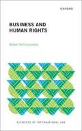 Business And Human Rights di Robert McCorquodale edito da Oxford University Press