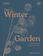 RHS The Winter Garden di Naomi Slade edito da Dorling Kindersley Ltd