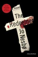 The Redeemer di Jo Nesbo edito da Knopf Publishing Group