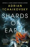 Shards of Earth di Adrian Tchaikovsky edito da ORBIT