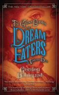 The Glass Books of the Dream Eaters, Volume One di Gordon Dahlquist edito da BANTAM DELL
