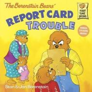 The Berenstain Bears' Report Card Trouble di Stan Berenstain, Jan Berenstain edito da TURTLEBACK BOOKS