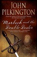 Marbeck and the Double Dealer di John Pilkington edito da Severn House Publishers Ltd