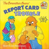 The Berenstain Bears Report Card Trouble di Stan Berenstain, Jan Berenstain edito da PERFECTION LEARNING CORP