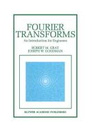Fourier Transforms di Joseph W. Goodman, Robert M. Gray edito da Springer US