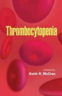 Thrombocytopenia edito da Taylor & Francis Inc