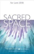 Sacred Space for Lent di The Irish Jesuits edito da Loyola Press