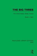 The Big Three di David J. Dallin edito da Taylor & Francis Ltd