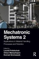 Mechatronic Systems 2 edito da Taylor & Francis Ltd