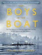The Boys in the Boat (Young Readers Adaptation): The True Story of an American Team's Epic Journey to Win Gold at the 1936 Olympics di Daniel James Brown edito da Listening Library (Audio)