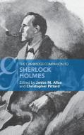 The Cambridge Companion to Sherlock Holmes di EDITED BY JANICE M. edito da Cambridge University Press