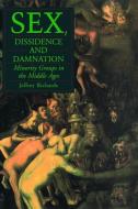 Sex, Dissidence and Damnation di Jeffrey Richards edito da Taylor & Francis Ltd