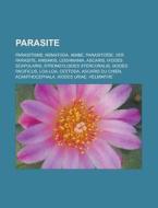 Parasite: Nematoda, Parasitisme, Anisaki di Livres Groupe edito da Books LLC, Wiki Series