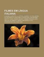 Filmes Em L Ngua Italiana: Il Buono, Il di Fonte Wikipedia edito da Books LLC, Wiki Series