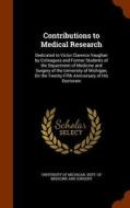 Contributions To Medical Research edito da Arkose Press