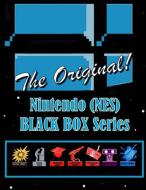 Nintendo (NES) Black Box Series, The Original! di Alex Miklas edito da Lulu.com