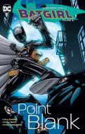 Batgirl Vol. 3 Point Blank di Jimmy Palmiotti, Kelley Puckett edito da DC Comics
