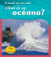Que Es un Oceano = What Is an Ocean? di Monica Hughes edito da Heinemann Library