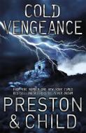 Cold Vengeance di Lincoln Child, Douglas Preston edito da Orion Publishing Co