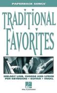 Traditional Favorites: Paperback Songs Series edito da Hal Leonard Publishing Corporation