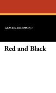 Red and Black di Grace S. Richmond edito da Wildside Press