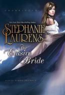 The Elusive Bride [With Earbuds] di Stephanie Laurens edito da Findaway World