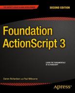 Foundation ActionScript 3 di Paul Milbourne, Darren Richardson edito da APRESS L.P.