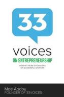 33voices on Entrepreneurship di MR Moe Abdou, Moe Abdou edito da Createspace
