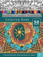 Coloring Books for Grown-Ups: Moons & Stars Mandala Coloring Book (Intricate Mandala Coloring Books for Adults) Volume 1 di Chiquita Publishing edito da Createspace