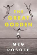 The Great Godden di Meg Rosoff edito da CANDLEWICK BOOKS