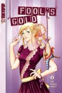 Fool's Gold Manga Volume 1 edito da TokyoPop
