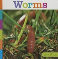 Worms di Laura K. Murray edito da Creative Education