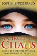 A Circle of Chaos - Second Edition di Joslin Fitzgerald edito da Tate Publishing & Enterprises