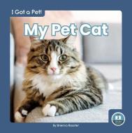 My Pet Cat di Brienna Rossiter edito da LITTLE BLUE READERS
