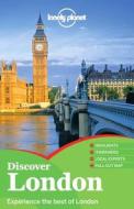 Lonely Planet Discover London di Lonely Planet, Steve Fallon, Emilie Filou, Damian Harper, Vesna Maric, Sally Schafer edito da Lonely Planet Publications Ltd