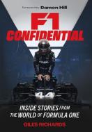 F1 Confidential di Giles Richards edito da Michael O'Mara