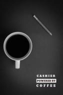 CASHIER POWERED BY COFFEE di Jb Books edito da INDEPENDENTLY PUBLISHED