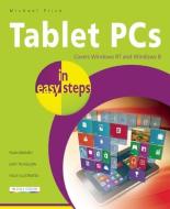 Tablet Pcs In Easy Steps di Michael Price edito da In Easy Steps Limited