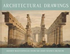 Architectural Drawings From Sir John Soa di DR FRANCES SANDS edito da Pavilion