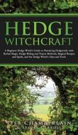 Hedge Witchcraft di Lisa Chamberlain, Stacey Carroll edito da Chamberlain Publications